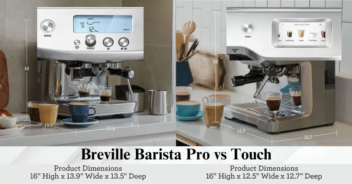 Breville Barista Pro vs Touch