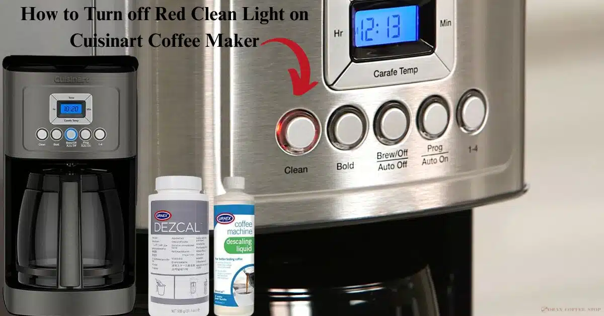 How to Turn off Clean Light on Cuisinart Coffee Maker